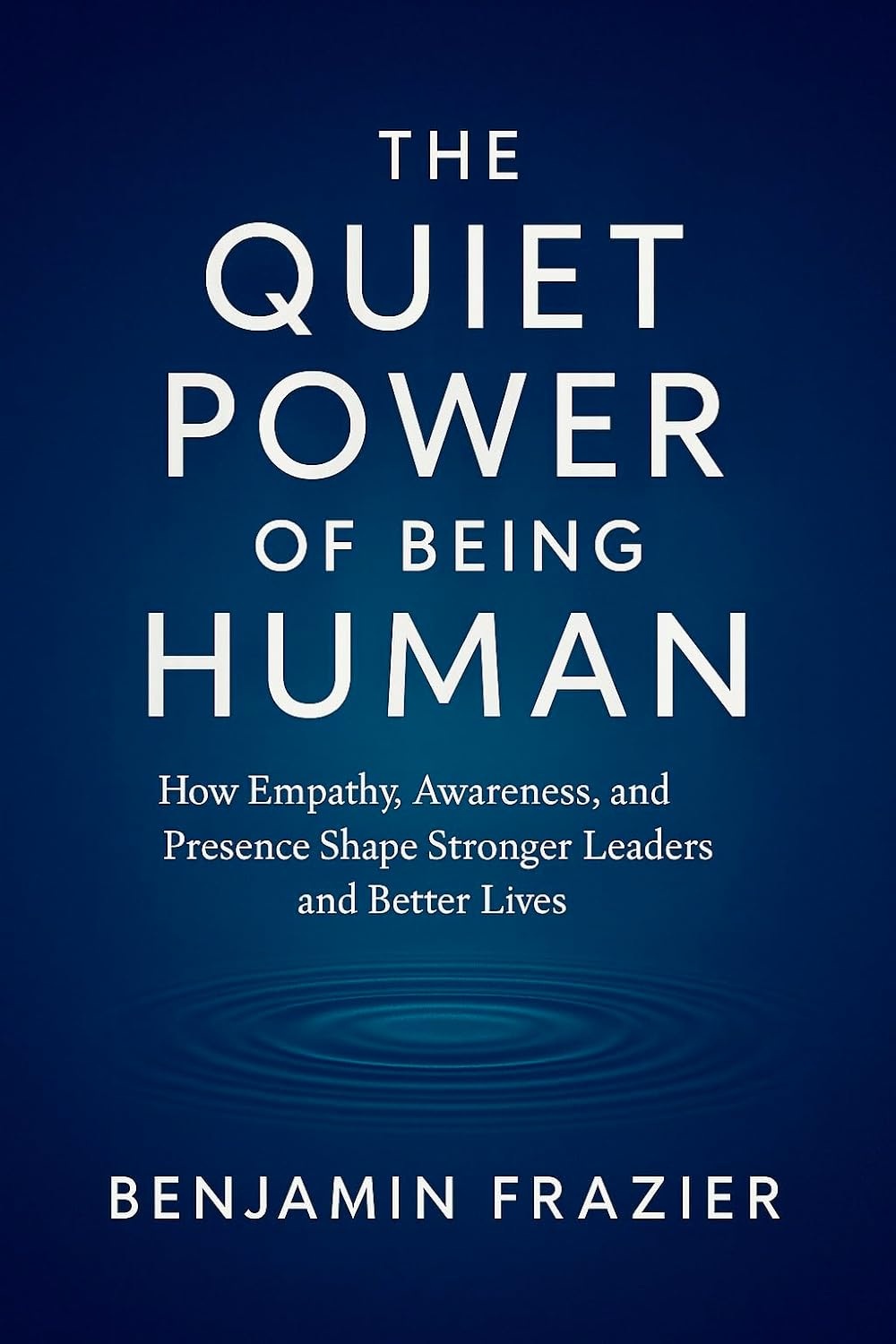 The Quiet Power of Being Human