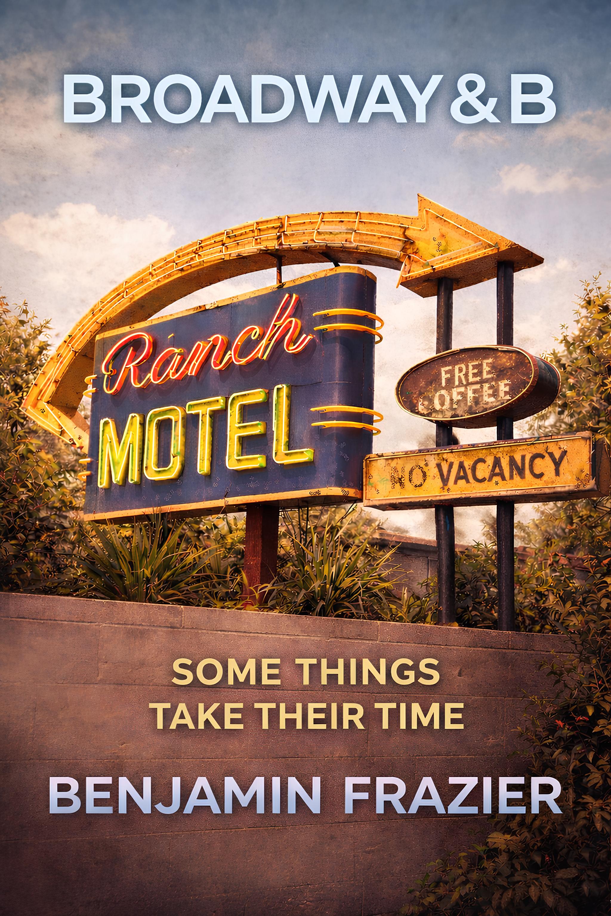 Book cover for Benjamin Frazier's new release inspired by The Ranch Motel and Leisure Club in San Antonio, Texas